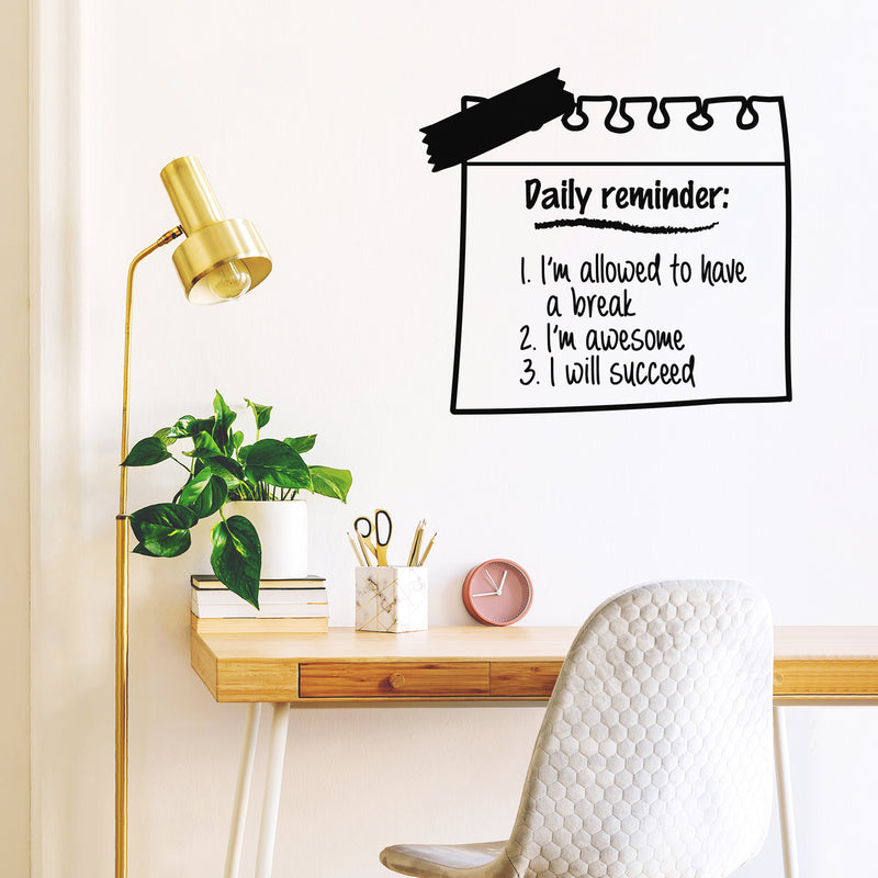 Vinyl Wall Art Decal - Daily Reminder - 22" x 24" - Cute Reminder Shape Modern Inspirational Self Esteem Quote Sticker For Home Bedroom Closet Work Office Kids Room Classroom Decor 3