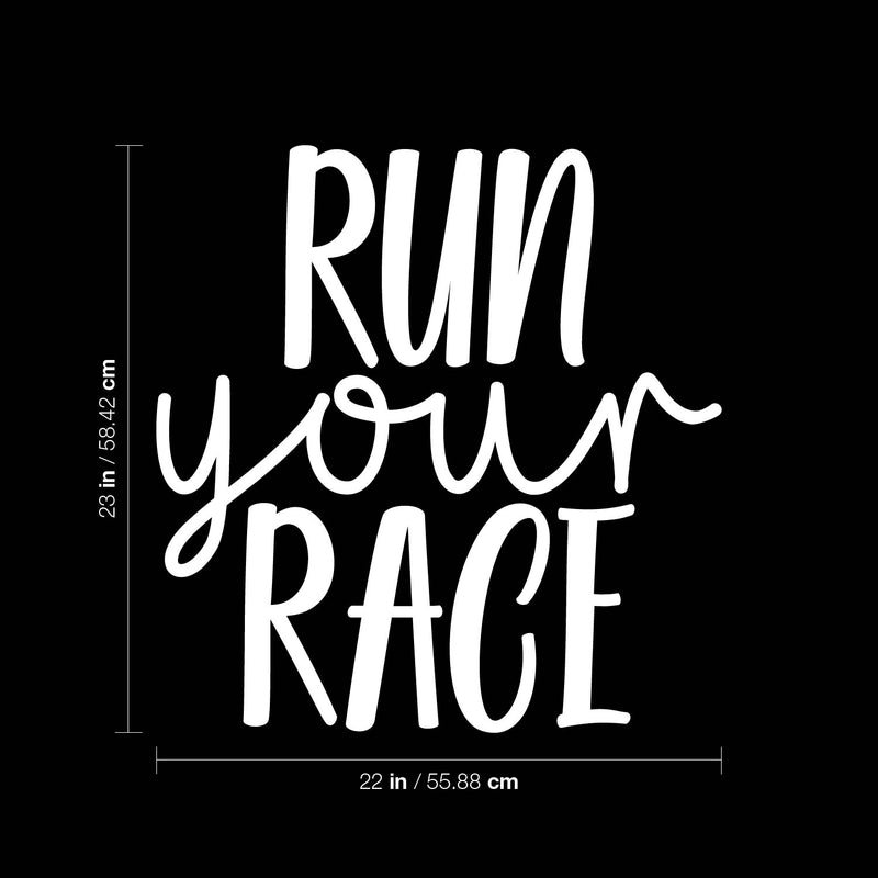 Vinyl Wall Art Decal - Run Your Race - 22" x 40" - Modern Motivational Self Esteem Quote Sticker For Home School Goals Classroom Bedroom Gym Workout Room Work Office Decor 4