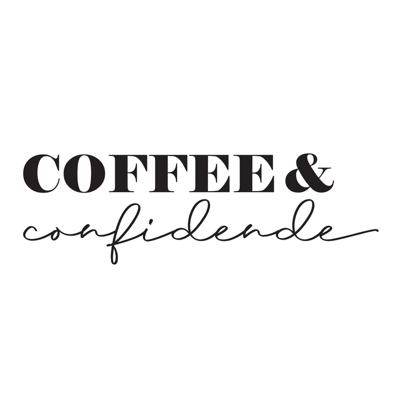 Vinyl Wall Art Decal - Coffee And Confidence - Trendy Inspirational Cafe Quote Sticker For Coffee Lovers Friends Home Office Bedroom Kitchen Living Room Coffee Shop Decor 1