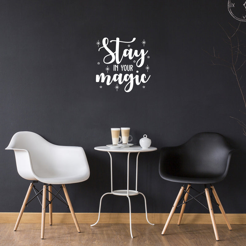 Vinyl Wall Art Decal - Stay In Your Magic - 22" x 22" - Motivational Cute Trendy Optimistic Self Esteem Quote Sticker For Home Bedroom Closet Living Room Playroom Coffee Shop Decor 2