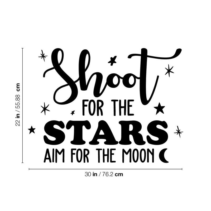 Vinyl Wall Art Decal - Shoot For The Stars Aim For The Moon - 22" x 30" - Modern Inspirational Quote Sticker For Home Bedroom Kids Room Playroom School Kindergarten Work Office Decor 4