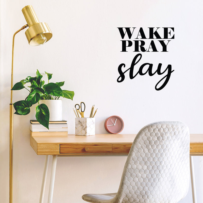 Vinyl Wall Art Decal - Wake Pray Slay - 22" x 20" - Trendy Inspirational Cute Thankful Life Quote Sticker For Bedroom Kids Room Living Room Playroom Closet Office Decor 2