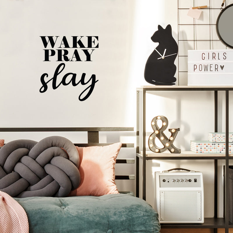 Vinyl Wall Art Decal - Wake Pray Slay - 22" x 20" - Trendy Inspirational Cute Thankful Life Quote Sticker For Bedroom Kids Room Living Room Playroom Closet Office Decor 3