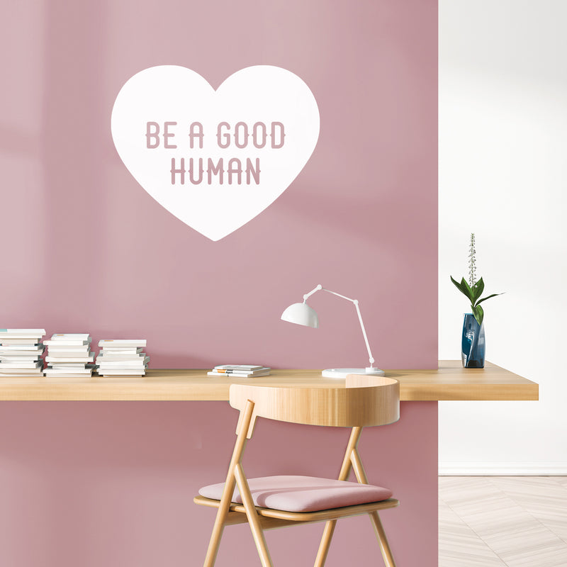 Vinyl Wall Art Decal - Be A Good Human - 22" x 26" - Heart Shape Cute Motivational Positive Quote Sticker For Home School Classroom Bedroom Kids Room Playroom Coffee Shop Decor 2