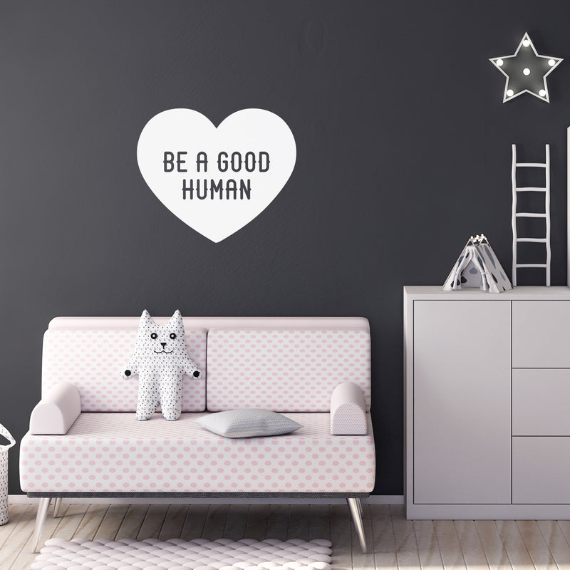 Vinyl Wall Art Decal - Be A Good Human - 22" x 26" - Heart Shape Cute Motivational Positive Quote Sticker For Home School Classroom Bedroom Kids Room Playroom Coffee Shop Decor 3