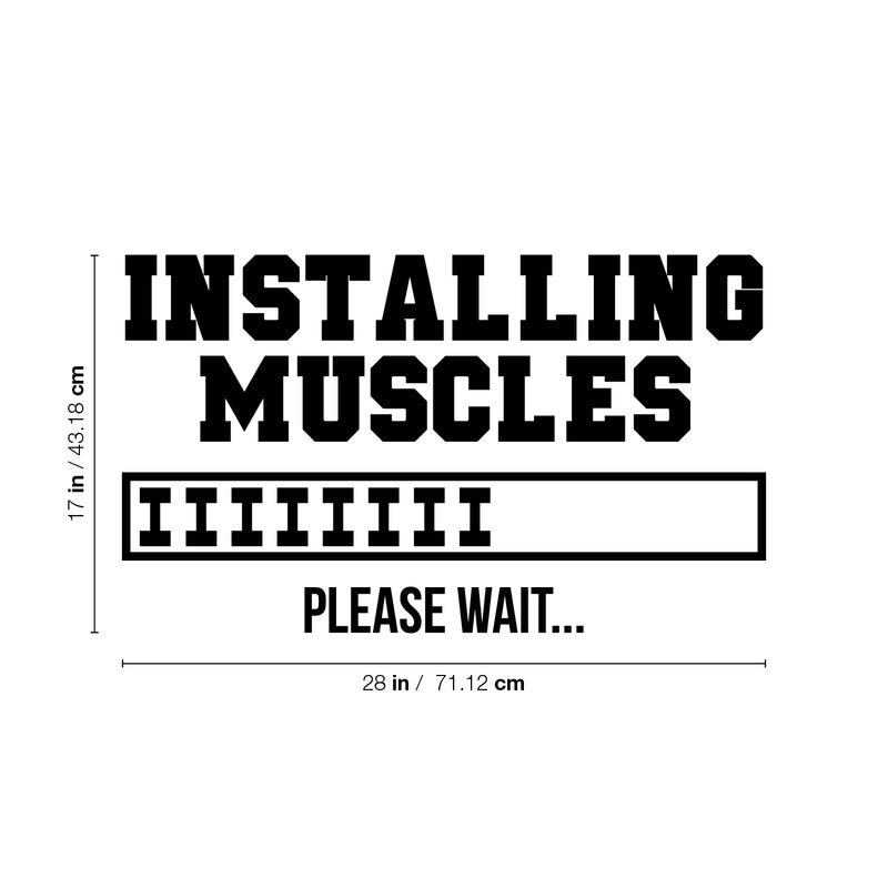 Vinyl Wall Art Decal - Installing Muscles - 17" x 28" - Trendy Motivational Quote Sticker For Home Gym Bedroom Exercise Room Fitness Workout Training Crossfit Decor 4