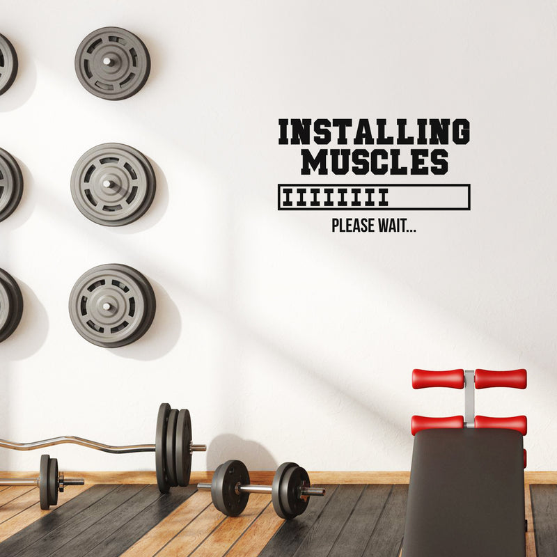 Vinyl Wall Art Decal - Installing Muscles - 17" x 28" - Trendy Motivational Quote Sticker For Home Gym Bedroom Exercise Room Fitness Workout Training Crossfit Decor 3