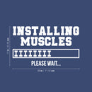 Vinyl Wall Art Decal - Installing Muscles - 17" x 28" - Trendy Motivational Quote Sticker For Home Gym Bedroom Exercise Room Fitness Workout Training Crossfit Decor 4
