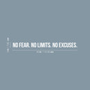Vinyl Wall Art Decal - No Fear. No Limits. No Excuses - 3" x 45" - Trendy Motivational Positive Healthy Lifestyle Quote Sticker For Office Conference Room Business Gym Yoga Fitness School Decor 4