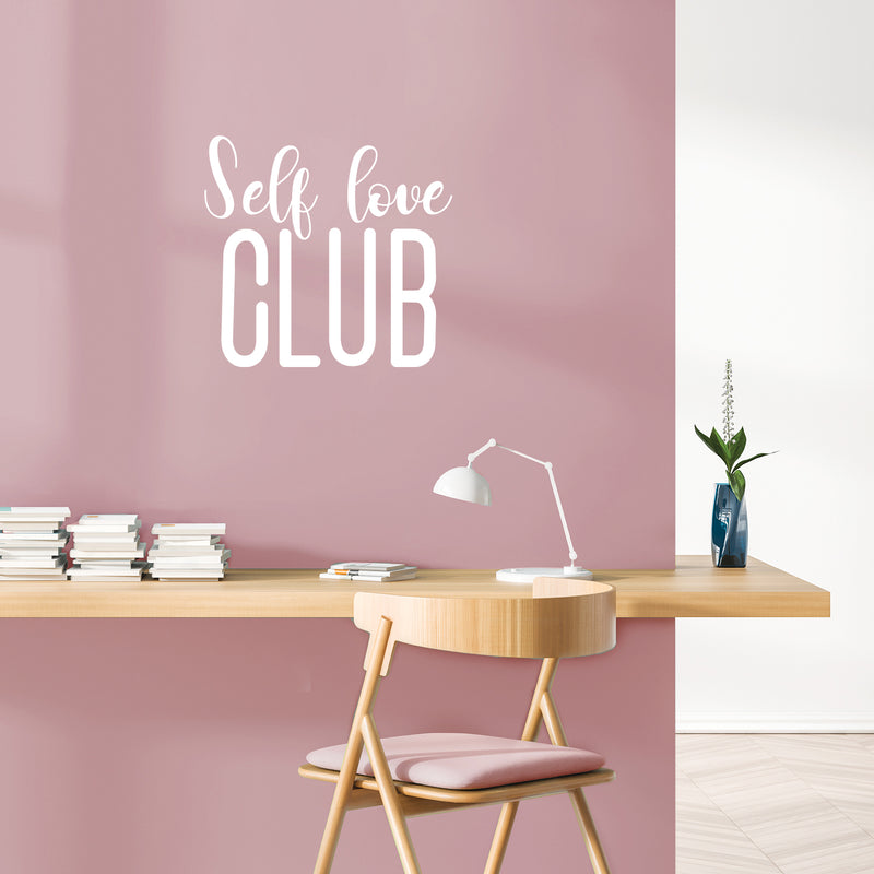 Vinyl Wall Art Decal - Self Love Club - 22" x 24" - Trendy Inspirational Cute Self Esteem Quote Sticker For Bedroom Bathroom Closet Kids Room Playroom Living Room School Decor 2