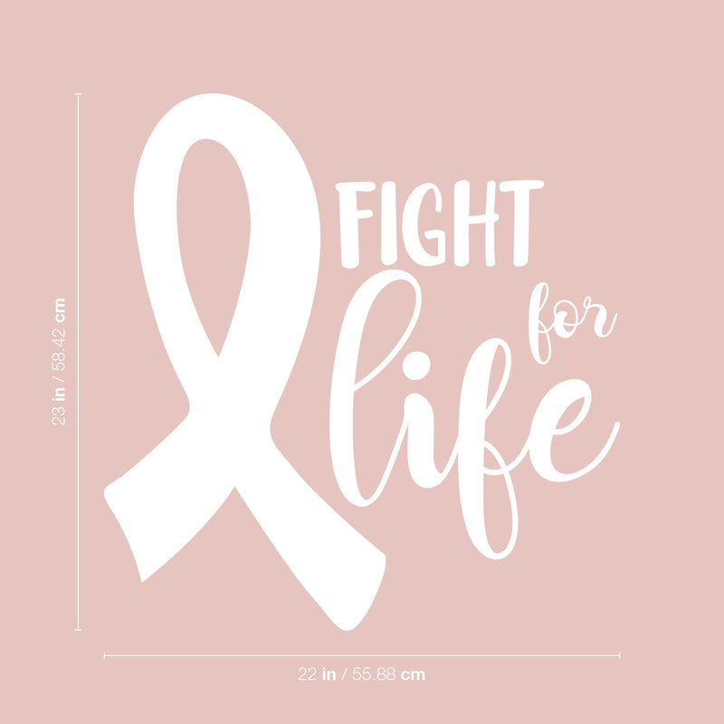 Vinyl Wall Art Decal - Fight For Life - 23" x 22" - Inspirational Breast Cancer Awareness Month Quote Sticker For Medical Institution Office Coffee Shop Bathroom School Healthcare Center Decor 4