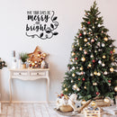 Vinyl Wall Art Decal - May Your Days Be Merry And Bright - 22" x 25.5" - Trendy Cute Inspirational Christmas Holyday Season Quote Sticker For Kids Room Living Room Entry Way Door Office Decor 2