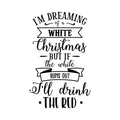 Vinyl Wall Art Decal - Dreaming A White Christmas - Holiday Season Trendy Seasonal Quote Sticker For Home School Living Room Work Office Classroom Door Store Window Decor 1