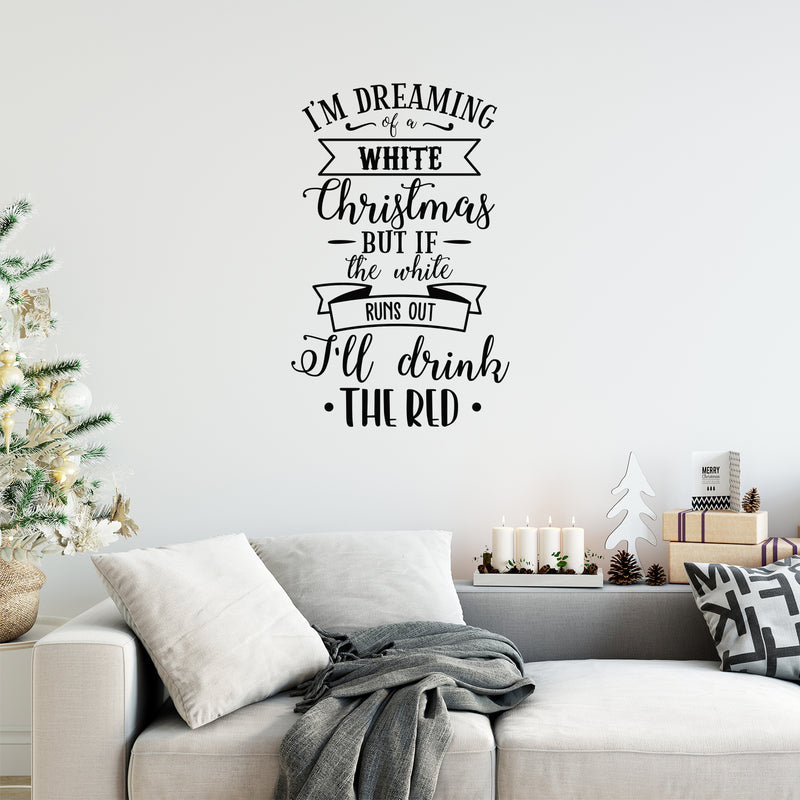 Vinyl Wall Art Decal - Dreaming A White Christmas - Holiday Season Trendy Seasonal Quote Sticker For Home School Living Room Work Office Classroom Door Store Window Decor 3