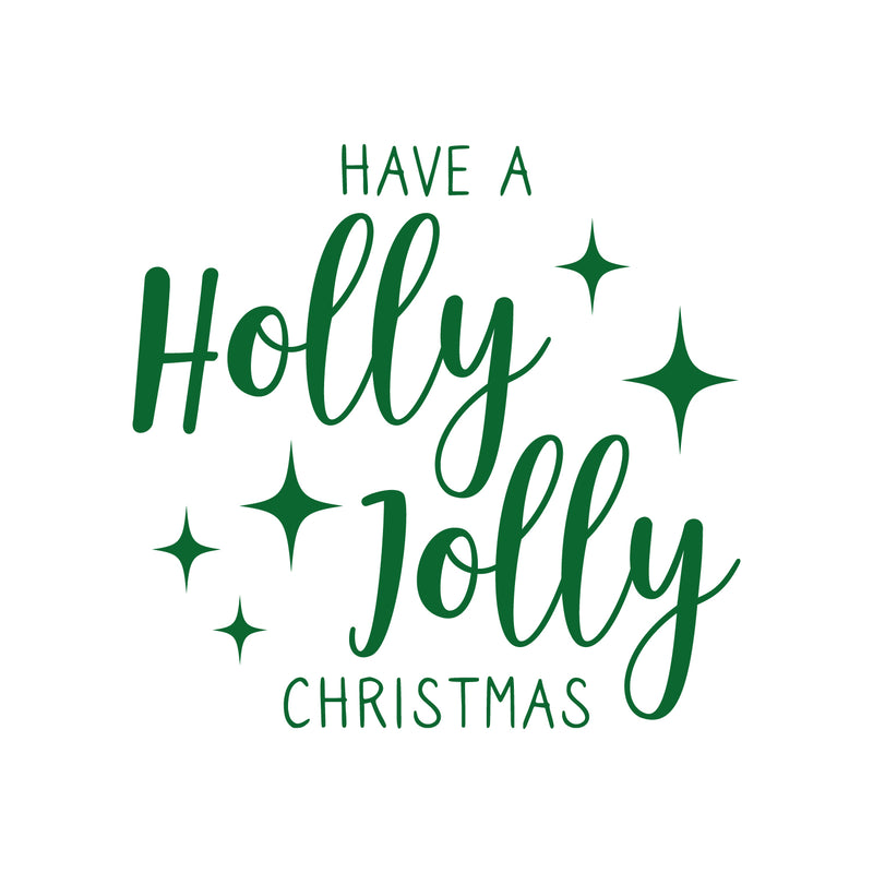 Vinyl Wall Art Decal - Have A Holly Jolly Christmas - 21" x 22" - Holiday Season Trendy Seasonal Quote Sticker For Home School Living Room Work Office Classroom Door Store Window Decor 1