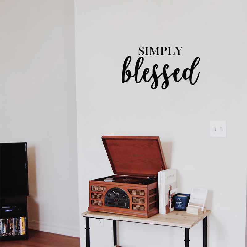 Vinyl Wall Art Decal - Simply Blessed - 12" x 22" - Cute Modern Inspirational Self Esteem Quote Sticker For Bedroom Bathroom Closet Kids Room Playroom Nursery Daycare Baby Room School Decor 3