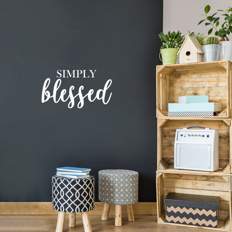 Vinyl Wall Art Decal - Simply Blessed - 12" x 22" - Cute Modern Inspirational Self Esteem Quote Sticker For Bedroom Bathroom Closet Kids Room Playroom Nursery Daycare Baby Room School Decor 2