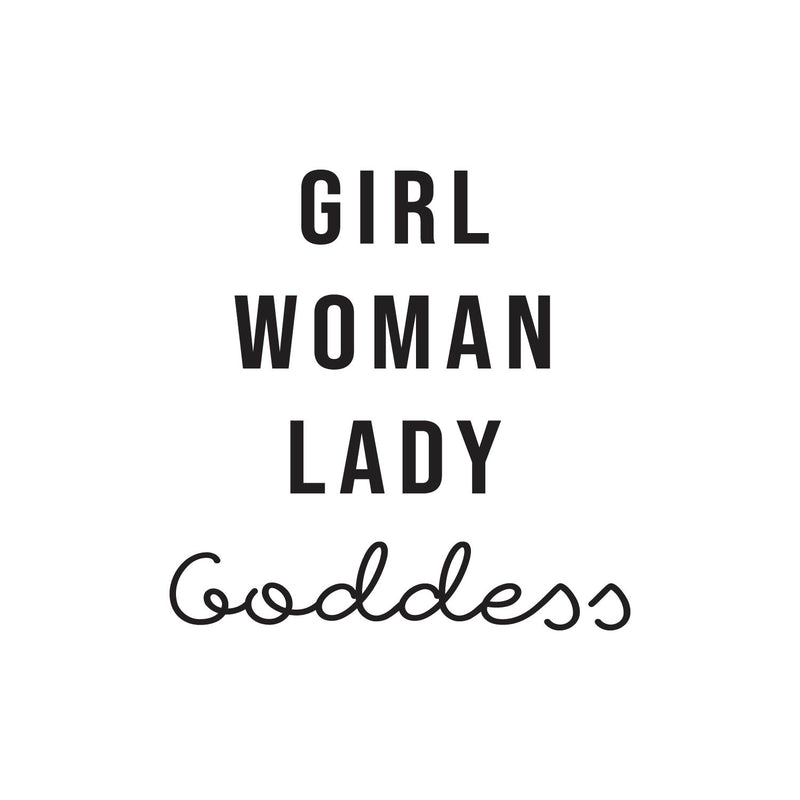 Vinyl Wall Art Decal - Girl Woman Lady Goddess - 12" x 12" - Trendy Inspirational Positive Cute Girly Quote Sticker For Girls Room Bedroom Closet Bathroom Office Yoga Ballet Feminine Decor 1