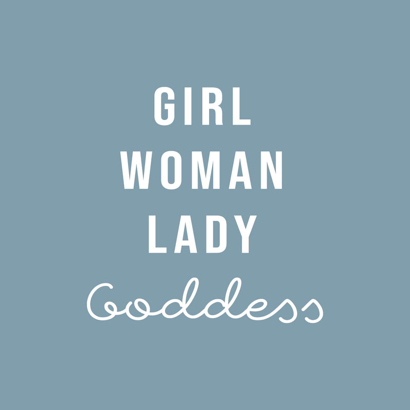 Vinyl Wall Art Decal - Girl Woman Lady Goddess - 12" x 12" - Trendy Inspirational Positive Cute Girly Quote Sticker For Girls Room Bedroom Closet Bathroom Office Yoga Ballet Feminine Decor 1
