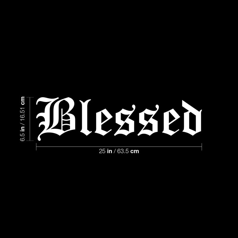 Vinyl Wall Art Decal - Blessed - 6.5" x 25" - Cute Modern Inspirational Self Esteem Quote Sticker For Bedroom Bathroom Closet Kids Room Playroom Nursery Daycare Baby Room School Decor 4