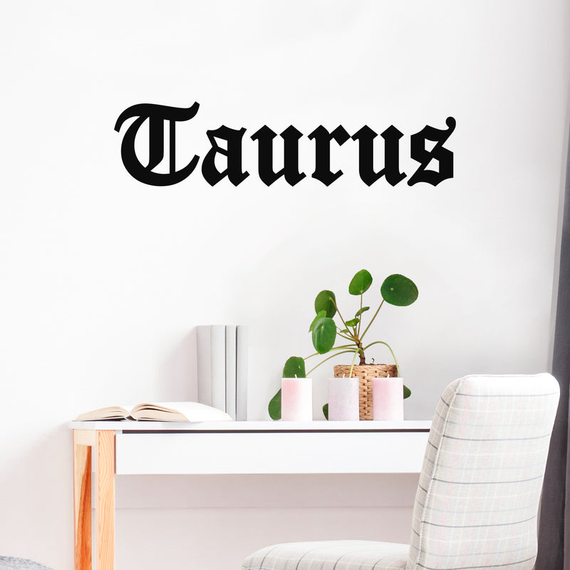 Vinyl Wall Art Decal - Taurus - 10" x 29" - Zodiac Signs Gothic Modern Inspirational Astrology Quote Sticker For Bedroom Living Room Closet Home Office Dorm Room Decor 2