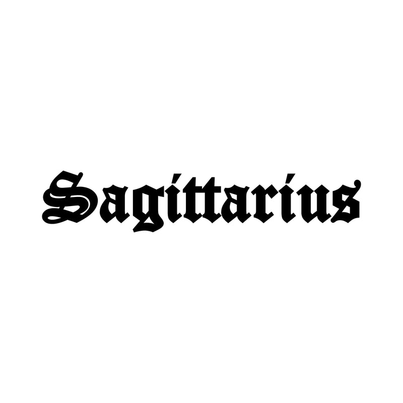 Vinyl Wall Art Decal - Sagittarius - 6" x 32" - Zodiac Signs Gothic Modern Inspirational Astrology Quote Sticker For Bedroom Living Room Closet Home Office Dorm Room Decor 1