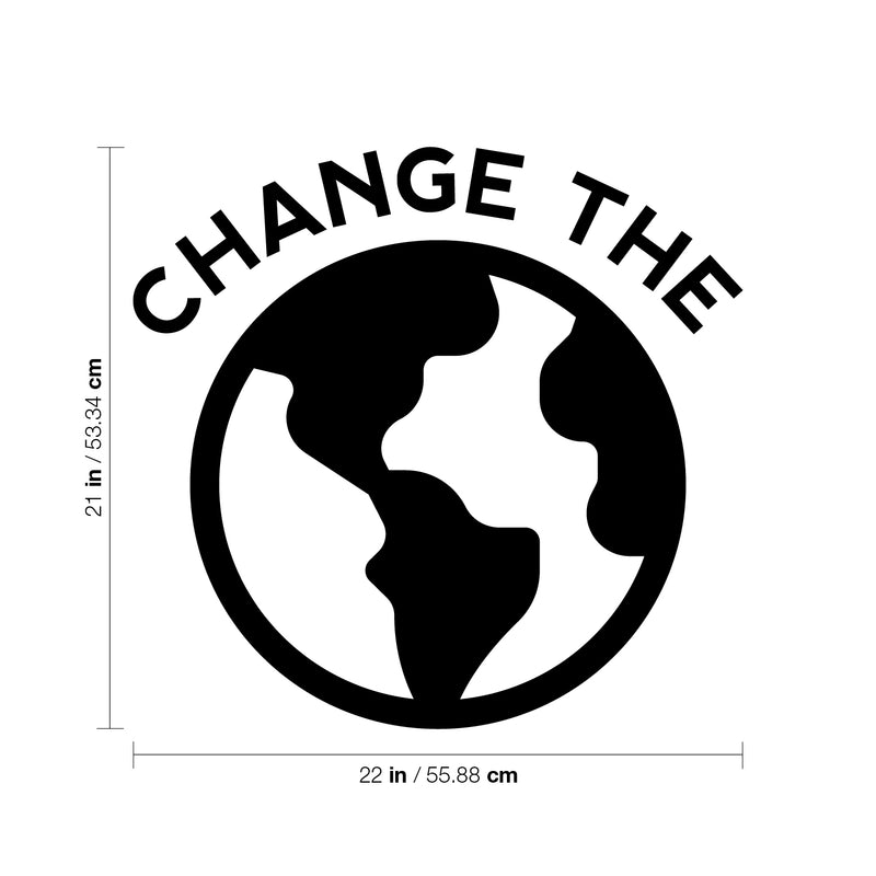 Vinyl Wall Art Decal - Change the world - 21" x 22" - Trendy Inspirational Positive Mind Change Quote Sticker For Bedroom Living Room Playroom Office School Classroom Coffee Shop Decor 4