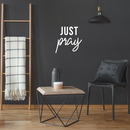 Vinyl Wall Art Decal - Just Pray - 17" x 17" - Trendy Optimistic Inspirational Cute Thankful Life Quote Sticker For Bedroom Bathroom Closet Kids Room Living Room Playroom Decor 3