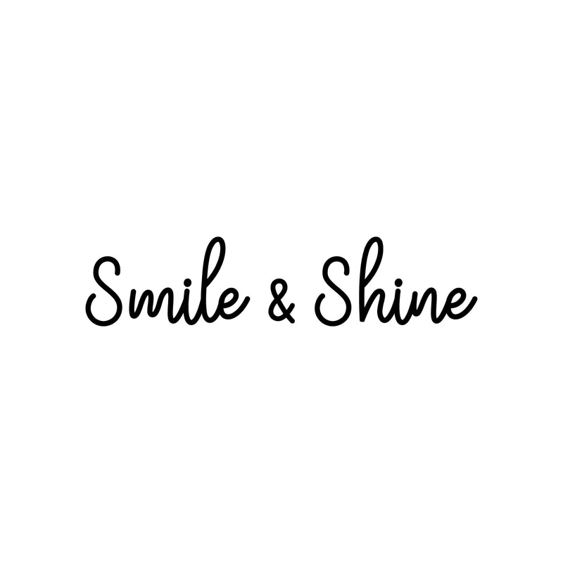 Vinyl Wall Art Decal - Smile & Shine - Cute Modern Inspirational Self Esteem Quote Sticker For Bedroom Bathroom Closet Kids Room Playroom Nursery Daycare Baby Room School Decor 1