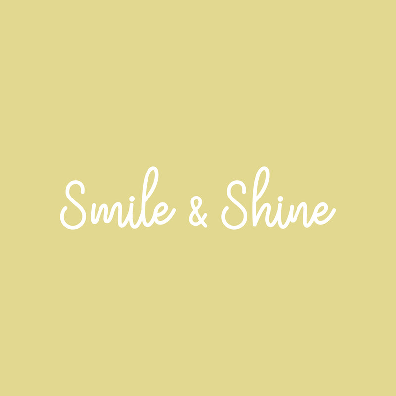 Vinyl Wall Art Decal - Smile & Shine - 4" x 18" - Cute Modern Inspirational Self Esteem Quote Sticker For Bedroom Bathroom Closet Kids Room Playroom Nursery Daycare Baby Room School Decor 1