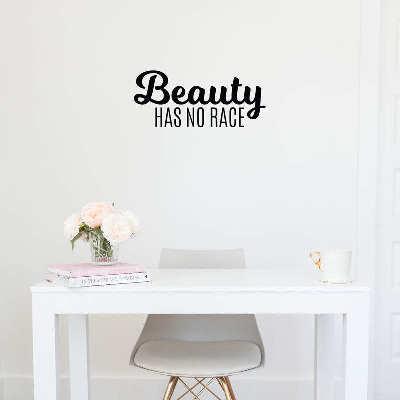 Vinyl Wall Art Decal - Beauty Has No Race - 9. Trendy Inspirational Positive Cute Girly Quote Sticker For Girls Room Bedroom Closet Bathroom Playroom Yoga Ballet School Feminine Decor 2