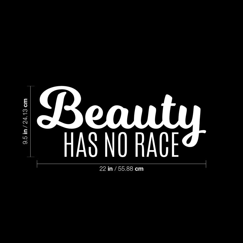 Vinyl Wall Art Decal - Beauty Has No Race - 9.5" x 22" - Trendy Inspirational Positive Cute Girly Quote Sticker For Girls Room Bedroom Closet Bathroom Playroom Yoga Ballet School Feminine Decor 4