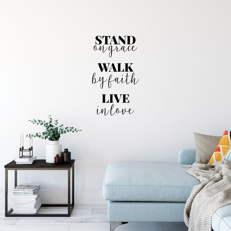 Vinyl Wall Art Decal - Stand On Grace; Walk By Faith; Live In Love - 28.5" x 17" - Trendy Cute Optimistic Self Esteem Quote Sticker For Bedroom Closet Living Rom Kids Room Playroom School Decor 3