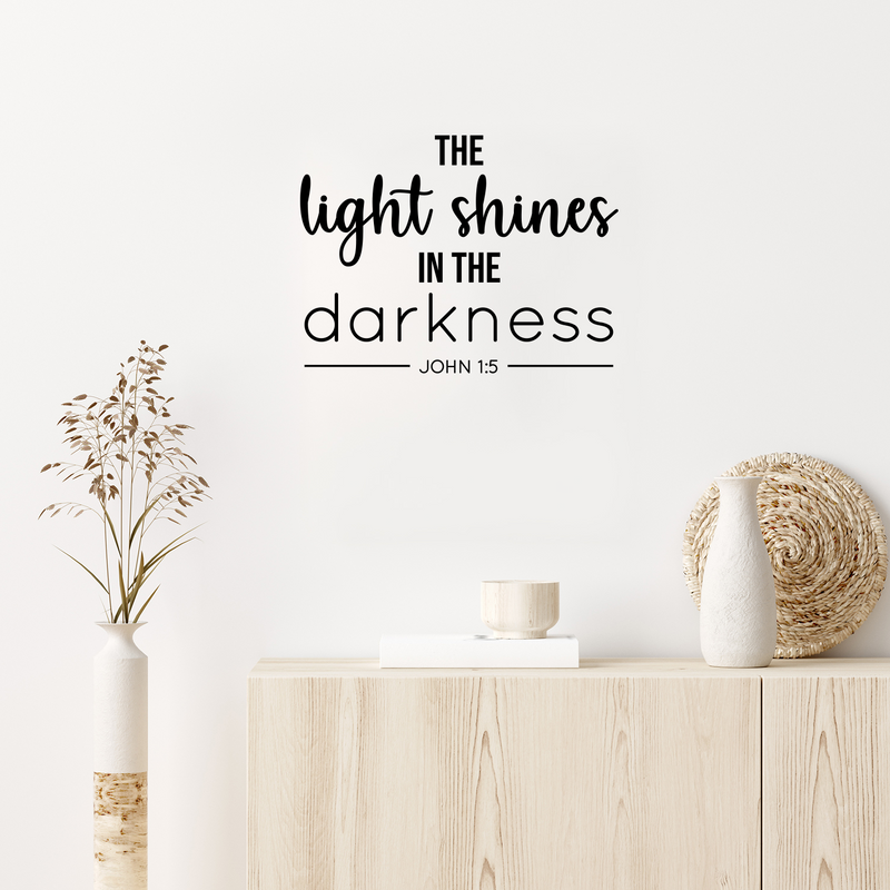 Vinyl Wall Art Decal - The Light Shines In The Darkness - John 1:5 -  17" x 22" - Cute Inspirational Religious Bible Verse Quote Sticker For Bedroom Closet Dining Room Office Church Decor 2