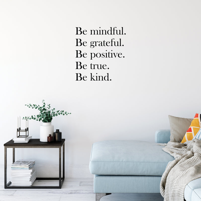 Vinyl Wall Art Decal - Be Mindful. Be Grateful. Be Positive. Be Kind - 23.5" x 22" - Modern Cute Inspirational Charming Quote Sticker For Kids Room Playroom Nursery Daycare School Decor 2