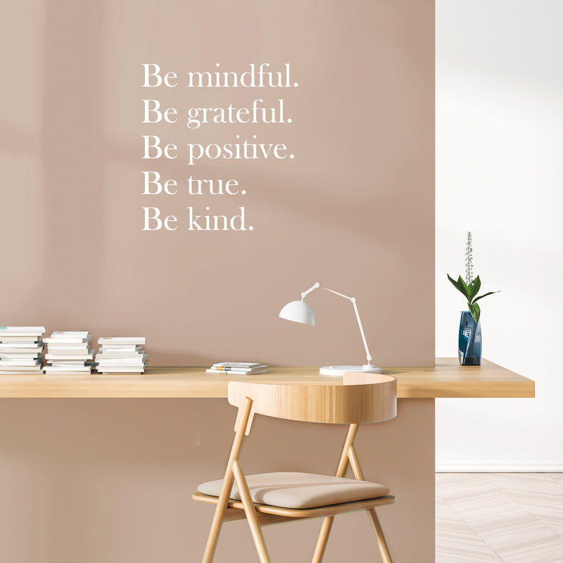 Vinyl Wall Art Decal - Be Mindful. Be Grateful. Be Positive. Be Kind - 23.5" x 22" - Modern Cute Inspirational Charming Quote Sticker For Kids Room Playroom Nursery Daycare School Decor 2