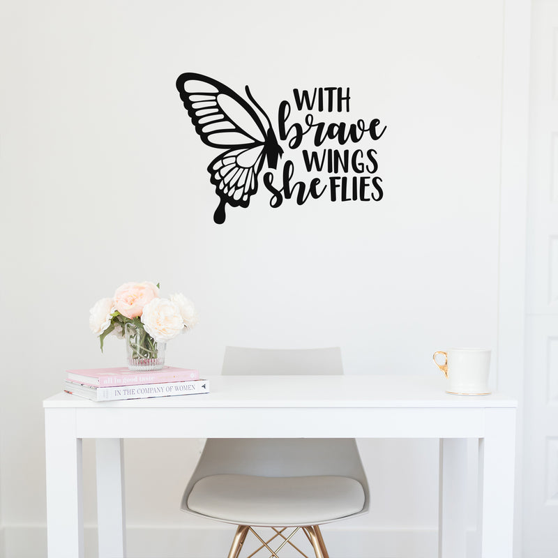 Vinyl Wall Art Decal - With Brave Wings She Flies - 22" x 30" - Modern Cute Inspirational Charming Quote Butterfly Design Shape Sticker For Kids Room Playroom Bathroom Bedroom Nursery School Decor 2