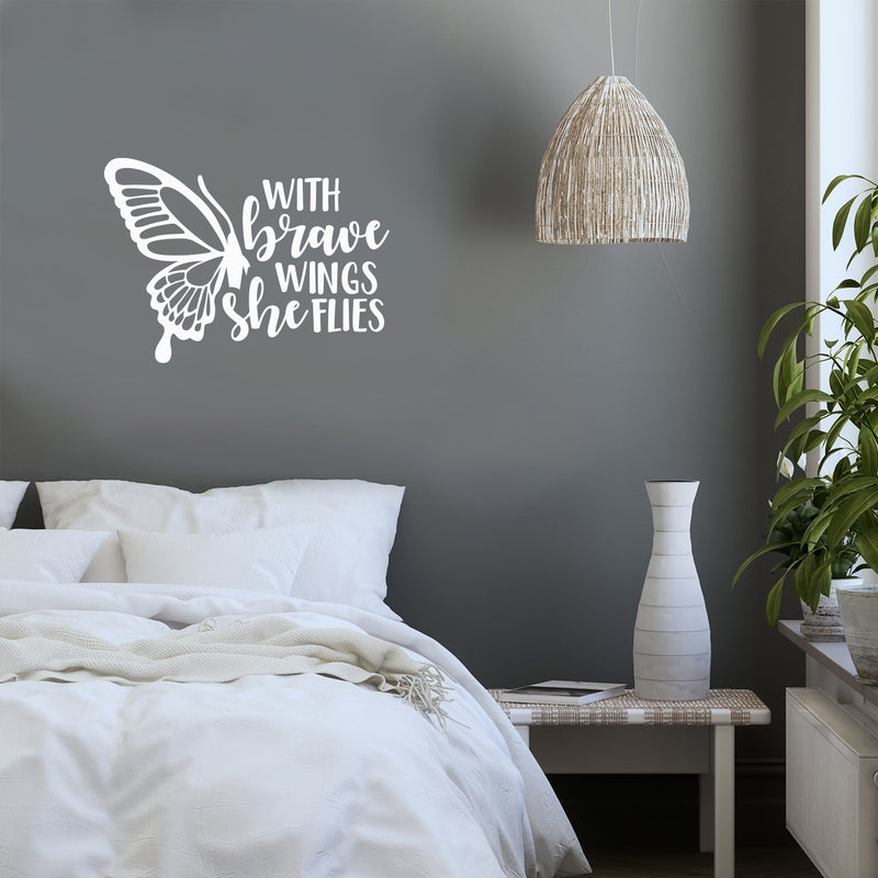 Vinyl Wall Art Decal - With Brave Wings She Flies - 22" x 30" - Modern Cute Inspirational Charming Quote Butterfly Design Shape Sticker For Kids Room Playroom Bathroom Bedroom Nursery School Decor 3