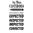 Vinyl Wall Art Decal - In This Classroom Mistakes Are: Expected; Respected; Inspected; Corrected - Cute Positive Quote Sticker For Classroom Kids Room Playroom Home School Office Decor 1