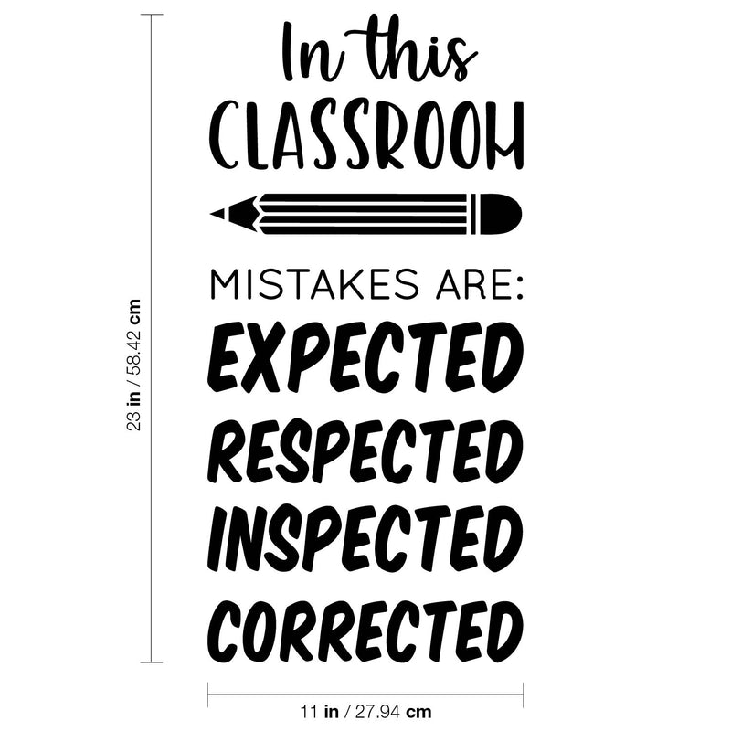 Vinyl Wall Art Decal - In This Classroom Mistakes Are: Expected; Respected; Inspected; Corrected - 23" x 11" - Cute Positive Quote Sticker For Classroom Kids Room Playroom Home School Office Decor 4