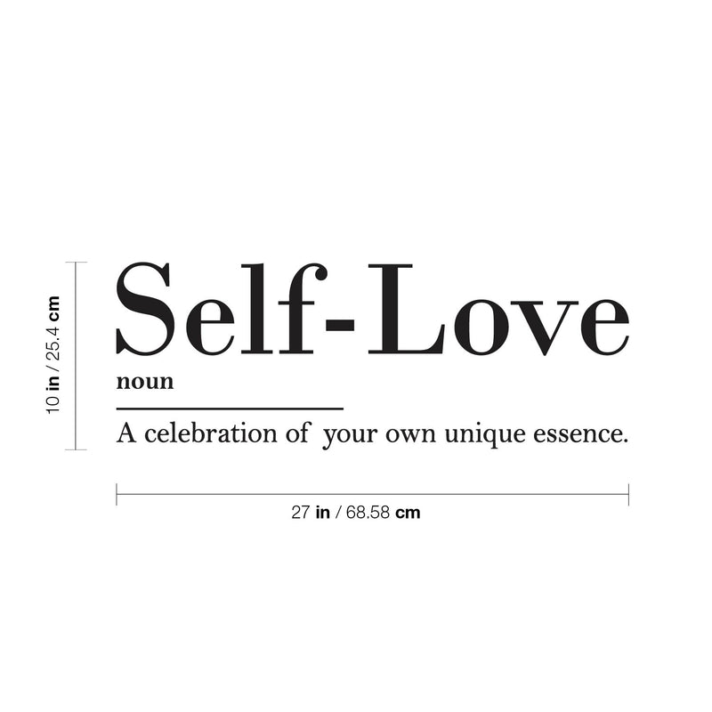 Vinyl Wall Art Decal - Self Love. A Celebration Of Your Own Unique Essence - 10" x 27" - Cute Inspirational Self Esteem Quote Sticker For Bedroom Closet Kids Room Playroom School Office Decor 4