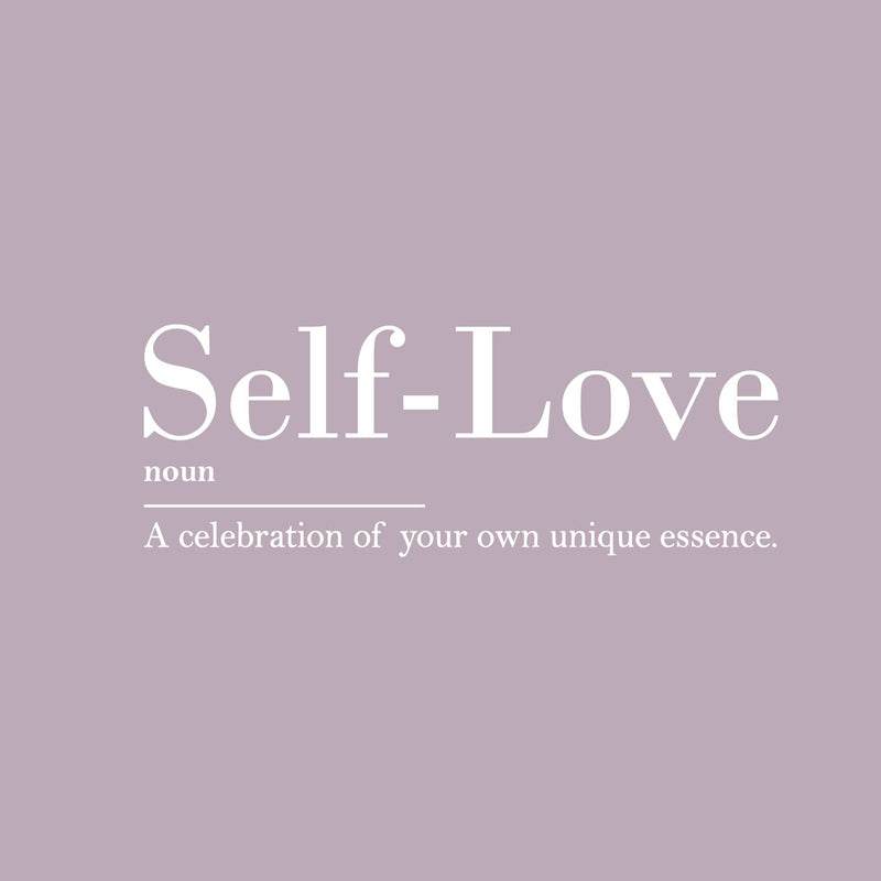 Vinyl Wall Art Decal - Self Love. A Celebration Of Your Own Unique Essence - 10" x 27" - Cute Inspirational Self Esteem Quote Sticker For Bedroom Closet Kids Room Playroom School Office Decor 1