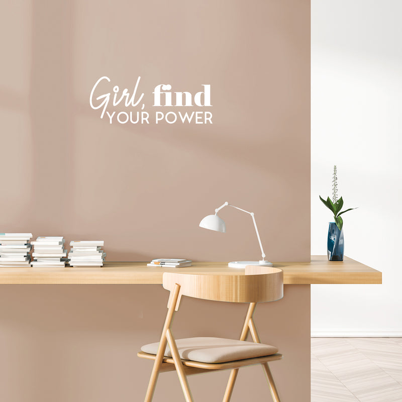 Vinyl Wall Art Decal - Girl; Find Your Power - 8. Trendy Cute Motivational Positive Girly Quote Sticker For Bedroom Closet Boutique Beauty Salon Office Yoga Ballet School Feminine Decor 1