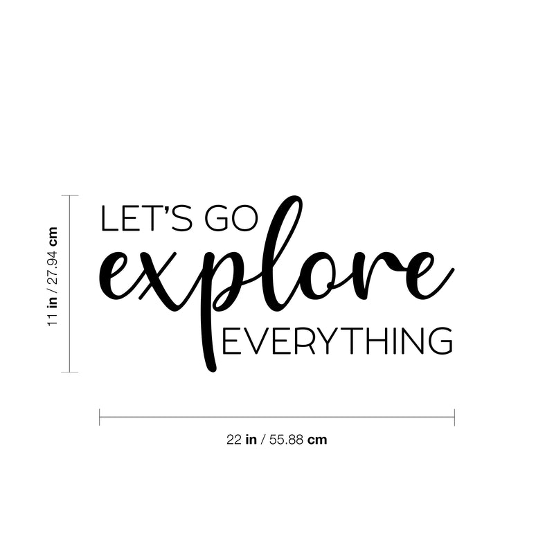 Vinyl Wall Art Decal - Let's Go Explore Everything - Trendy Cool Motivational Good Vibes Quote Sticker For Travel Lovers Office Business Coffee Shop Store Travel Agency School Decor 4