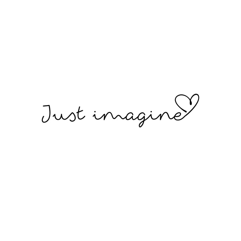 Vinyl Wall Art Decal - Just Imagine - 5" x 22" - Trendy Inspirational Cute Optimistic Charming Quote Sticker For Bedroom Closet Kids Room Playroom Nursery Daycare Classroom  Decor 1