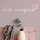 Vinyl Wall Art Decal - Just Imagine - 5" x 22" - Trendy Inspirational Cute Optimistic Charming Quote Sticker For Bedroom Closet Kids Room Playroom Nursery Daycare Classroom  Decor 3
