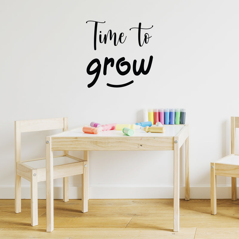 Vinyl Wall Art Decal - Time To Grow - 12" x 12" - Sweet Super Cute inspirational Charming Quote Sticker For Bedroom Closet Bathroom Kids Room Playroom Nursery Daycare School Decor 2