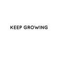Vinyl Wall Art Decal - Keep Growing - Trendy Cute Motivational Positive Lifestyle Quote Sticker For Bedroom Closet Bathroom Kids Room Playroom School Office Business Coffee Shop Decor 1