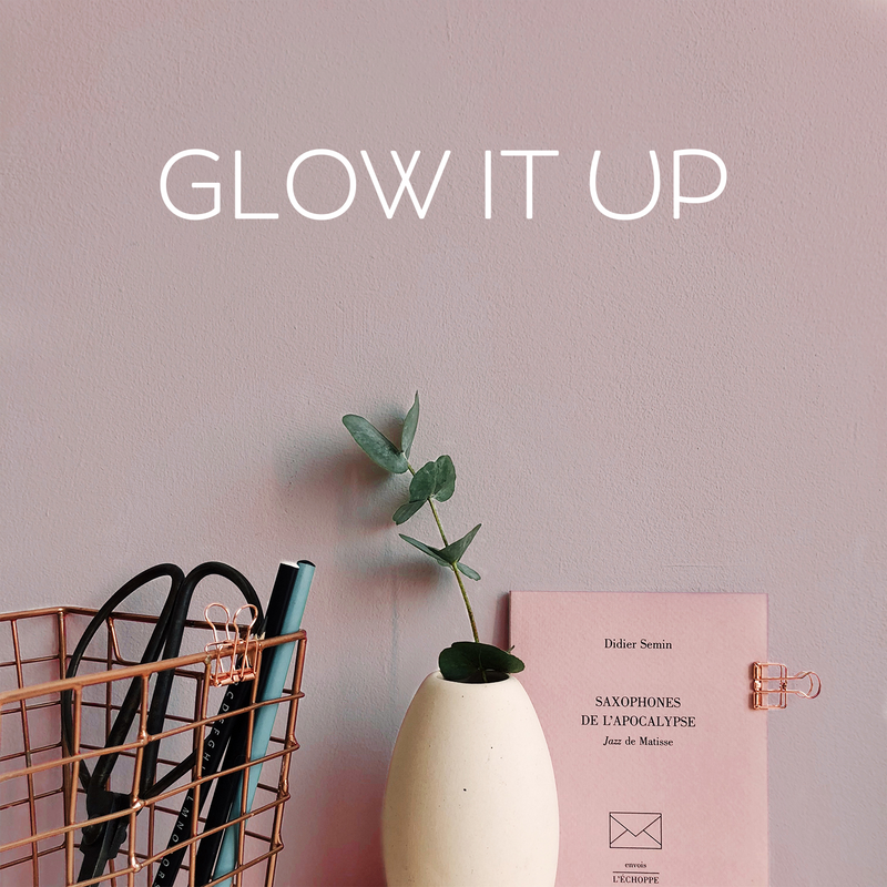 Vinyl Wall Art Decal - Glow It Up - Trendy Cute Positive Vibes Optimistic Quote Sticker For Bedroom Closet Kids Room Living Room Playroom Daycare Classroom Office Coffee Shop Decor 2