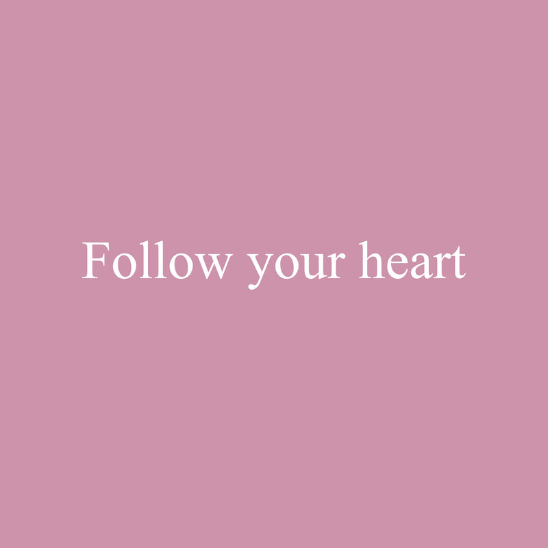Vinyl Wall Art Decal - Follow Your Heart - 3" x 25" - Trendy Cute Positive Good Vibes Quote Sticker For Bedroom Closet Living Room Playroom Daycare School Office Coffee Shop Decor 1
